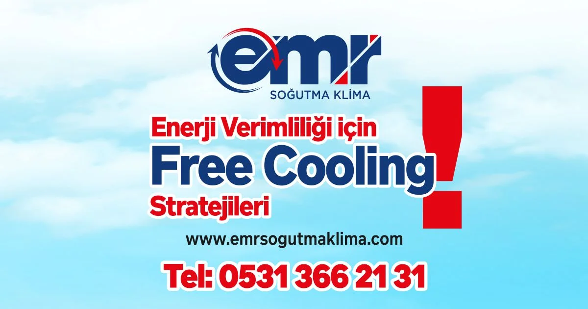 Enerji Verimliliği İçin Free Cooling Stratejileri