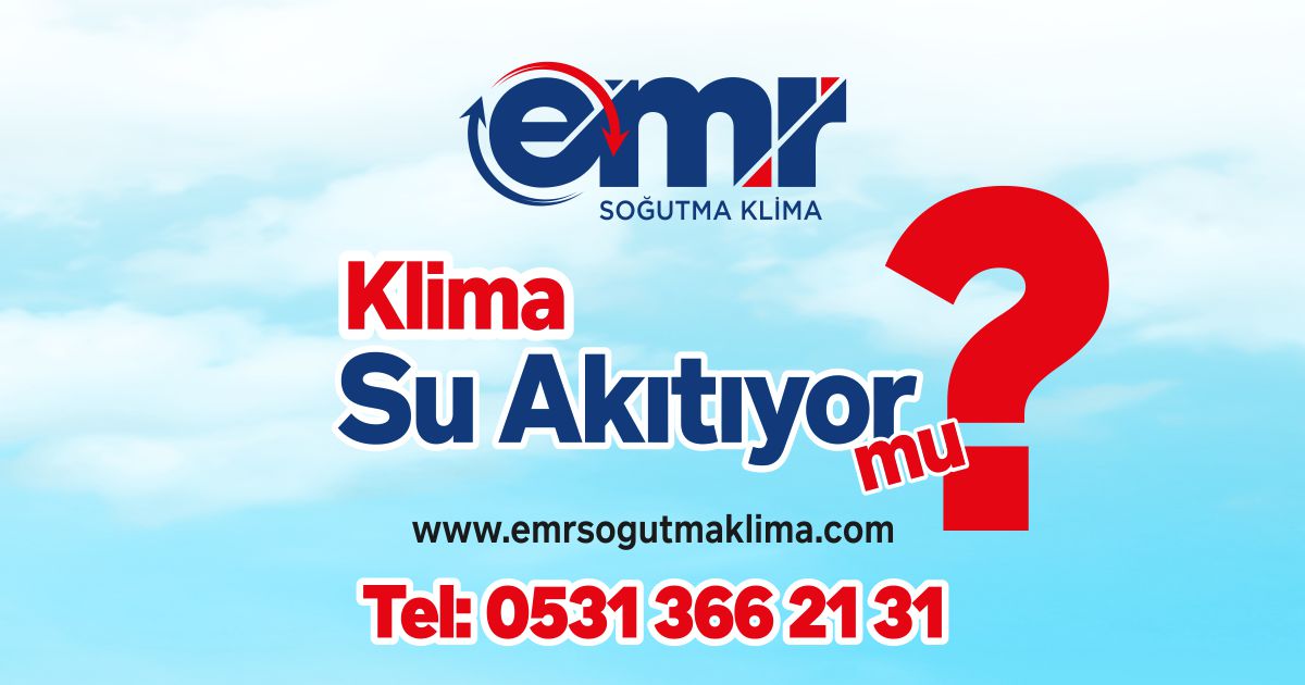 Klima Su Akıtıyor